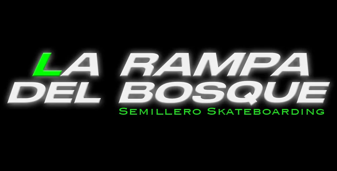 La Rampa del Bosque · Semillero Skateboarding